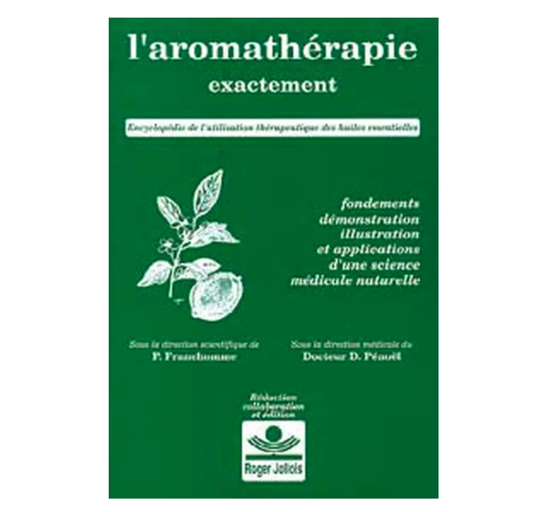 L'aromathérapie exactement